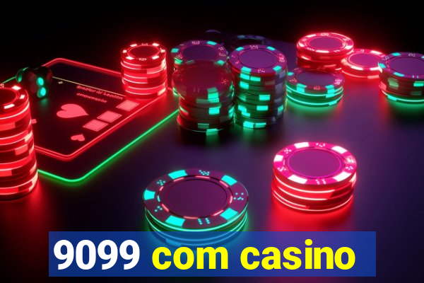 9099 com casino